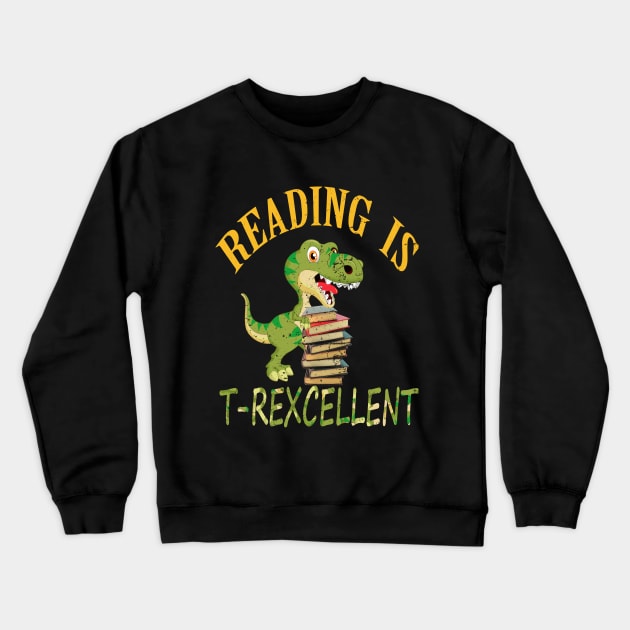 reading is t-rexcellent Crewneck Sweatshirt by Oliverwillson